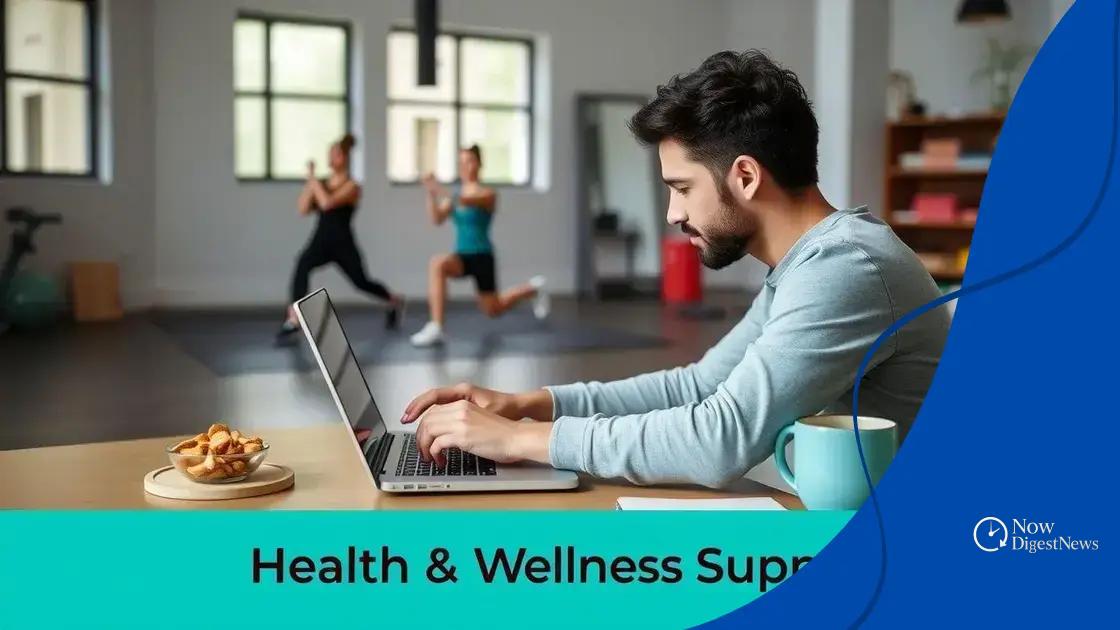 Health and wellness support